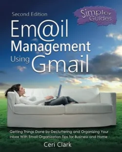 Email Management Using Gmail in paperback