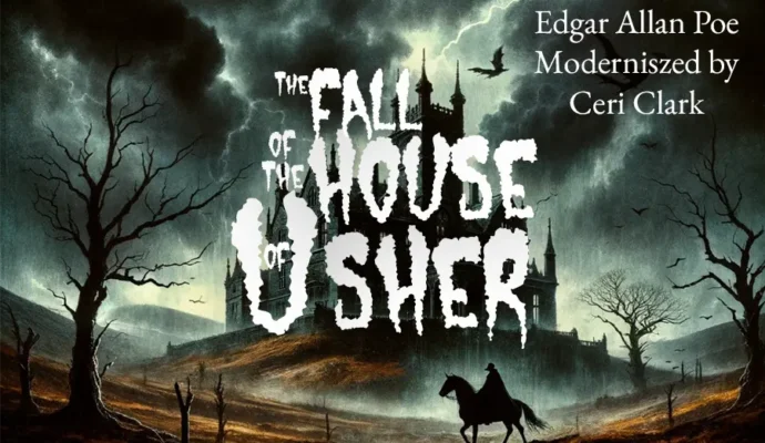 The Fall of the House of Usher | Part 1 of 7 | Modernized for a Modern Audience